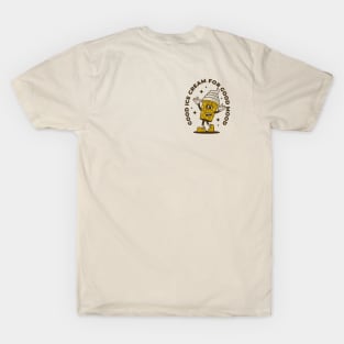 Good ice cream for good mood T-Shirt